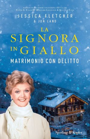 [Murder, She Wrote 51] • Matrimonio Con Delitto